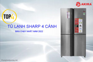 Top 4 tủ lạnh Sharp 4 cánh bán chạy nhất năm 2022