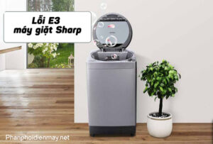 Nguyên nhân và cách khắc phục máy giặt Sharp báo lỗi E3