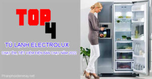 Top 4 tủ lạnh Electrolux chạy êm, tiết kiệm điện bán chạy năm 2022
