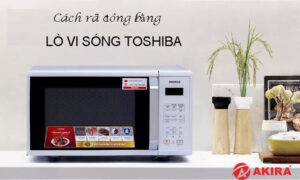 Cách rã đông bằng lò vi sóng Toshiba