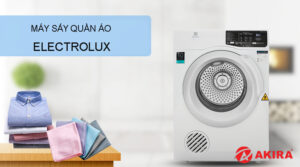 Top 3 máy sấy quần áo Electrolux nên mua trong mùa mưa