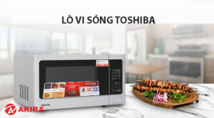 Cách sử dụng lò vi sóng Toshiba