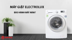 Máy giặt Electrolux bảo hành mấy năm?