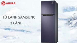 Tủ lạnh Samsung 2 cánh giá bao nhiêu