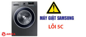 Máy giặt Samsung lỗi 5C do đâu?