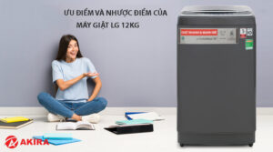 Điểm mạnh và nhược điểm của máy giặt LG 12kg