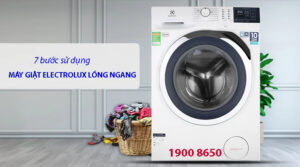 7 bước sử dụng máy giặt Electrolux lồng ngang