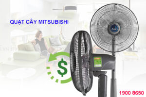 Mẹo sử dụng quạt cây mitsubishi tiết kiệm điện