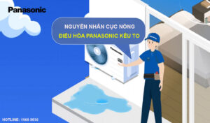 Nguyên nhân cục nóng điều hòa Panasonic kêu to