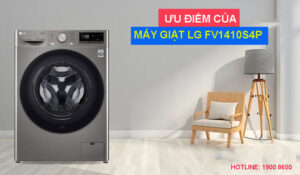Ưu điểm của máy giặt LG FV1410S4P