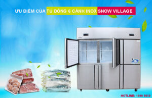 Ưu điểm của tủ đông 6 cánh inox Snow Village 