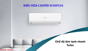 Điều hòa Casper SC09FS33 có tốt không?