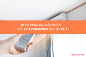 Điều hòa Panasonic bật không lên do lỗi gì?