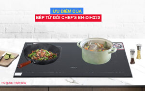 Ưu điểm của bếp từ đôi Chef's EH-DIH320