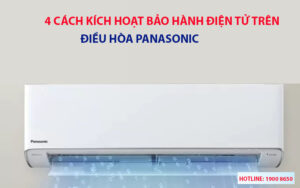 4 cách kích hoạt bảo hành điện tử trên điều hòa Panasonic