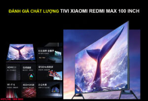 Đánh giá chất lượng Tivi Xiaomi Redmi Max 100 inch