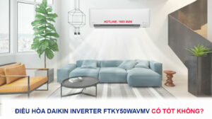 Điều hòa Daikin Inverter FTKY50WAVMV có tốt không?