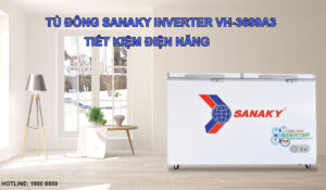 Tủ đông Sanaky inverter VH-3699A3 tiết kiệm điện năng