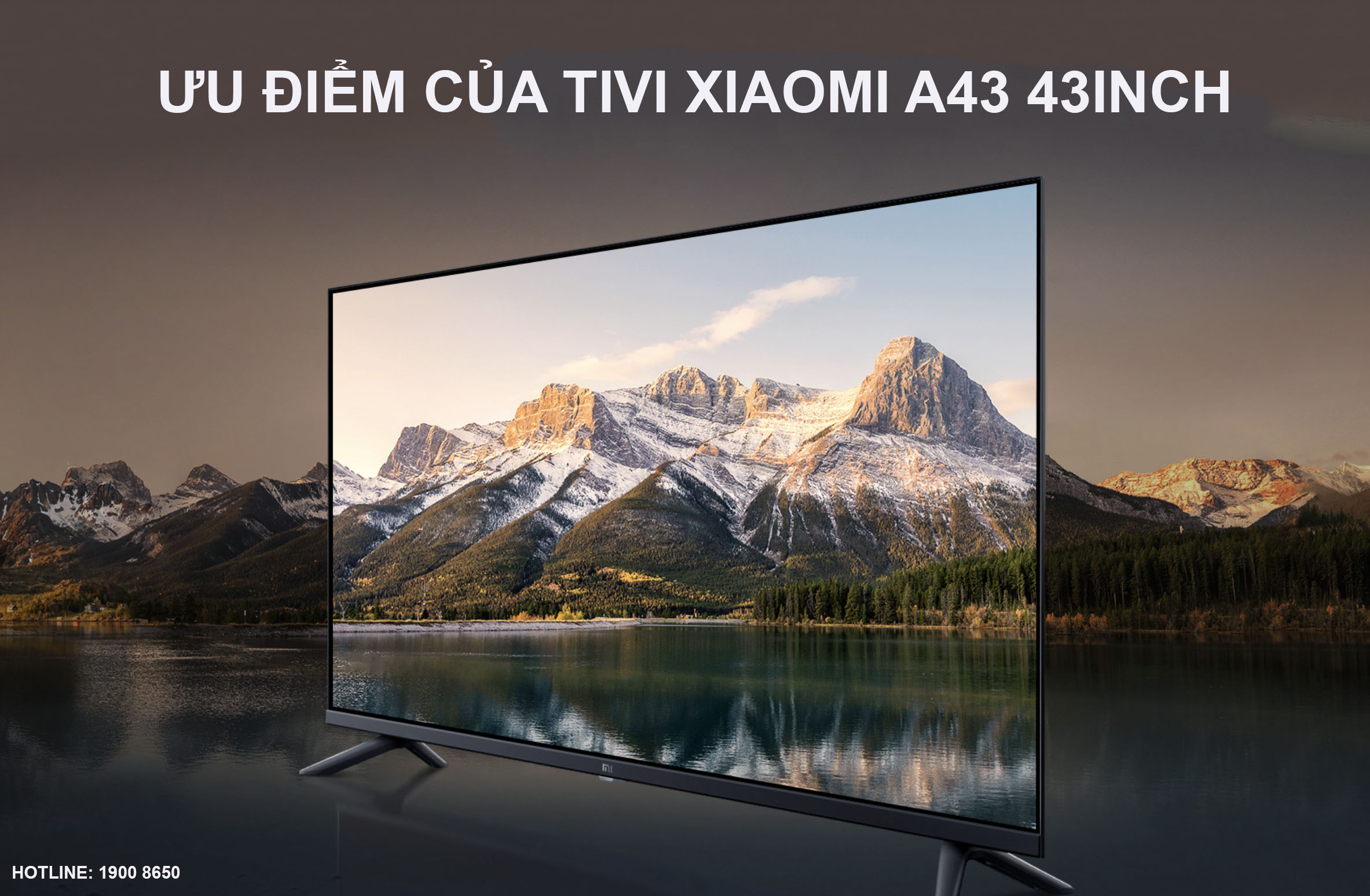 Ưu điểm của tivi Xiaomi A43 43inch - Điện Máy Akira