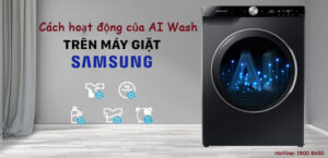 Cách hoạt động của AI Wash trên máy giặt Samsung