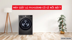 may-giat-lg-fv1410s4b-co-gi-noi-bat-300x169.jpg