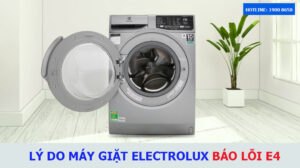 Lý do máy giặt Electrolux báo lỗi E4