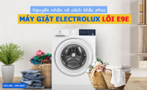 nguyen-nhan-va-cach-khac-phuc-may-giat-electrolux-loi-e9e-300x185.jpg