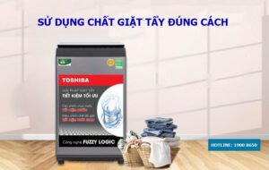 Hướng dẫn cách sử dụng máy giặt Toshiba