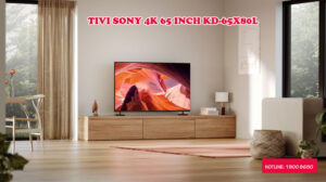 Lý do nên mua tivi Sony 4K 65 inch KD-65X80L