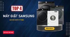 Top 4 máy giặt Samsung giá rẻ dưới 15 triệu