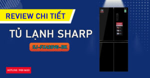 Review chi tiết tủ lạnh Sharp SJ-FX420VG-BK