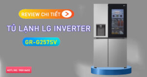 Review chi tiết Tủ Lạnh LG Inverter GR-G257SV