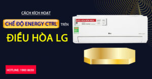 Cách kích hoạt chế độ Energy Ctrl trên Điều hòa LG