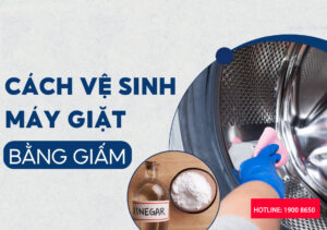 Mẹo vệ sinh máy giặt Casper đơn giản tiết kiệm