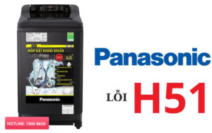 Nguyên nhân và cách khắc phục máy giặt Panasonic lỗi H51