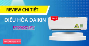 Review chi tiết điều hòa Daikin FTXV60QVMV