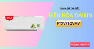 Đánh giá chi tiết điều hòa Daikin FTXV71QVMV