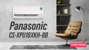 Tại sao nên mua điều hòa Panasonic XPU18XKH-8B