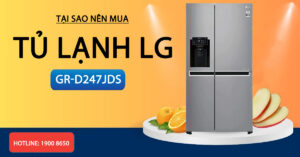 Tại sao nên mua tủ lạnh LG GR-D247JDS