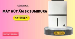 Có nên mua máy Hút Ẩm SK Sumikura SK-460LA