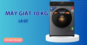 Máy giặt 10 kg là gì?