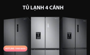 Top 3 tủ lạnh 4 cánh tốt nhất hiện nay