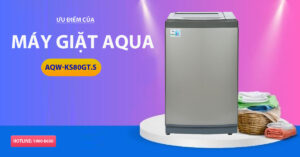 Ưu điểm của máy giặt Aqua AQW-KS80GT.S