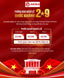 ĐIỆN MÁY AKIRA - THÔNG BÁO NGHỈ LỄ 2-9-2025