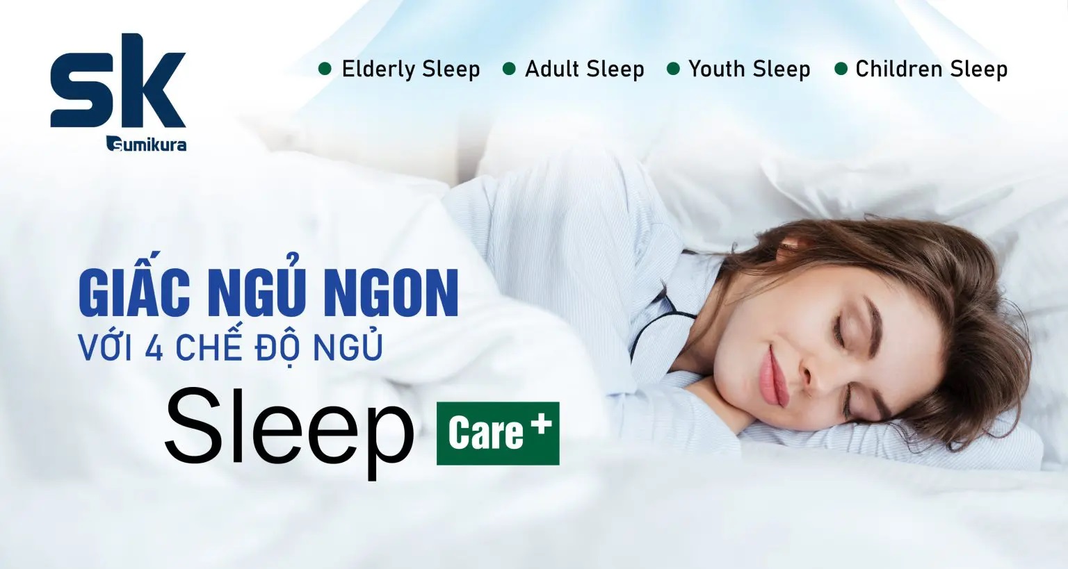 Điều hòa Sumikura Gold chăm sóc người dùng tốt hơn với 4 chế độ ngủ Sleep
