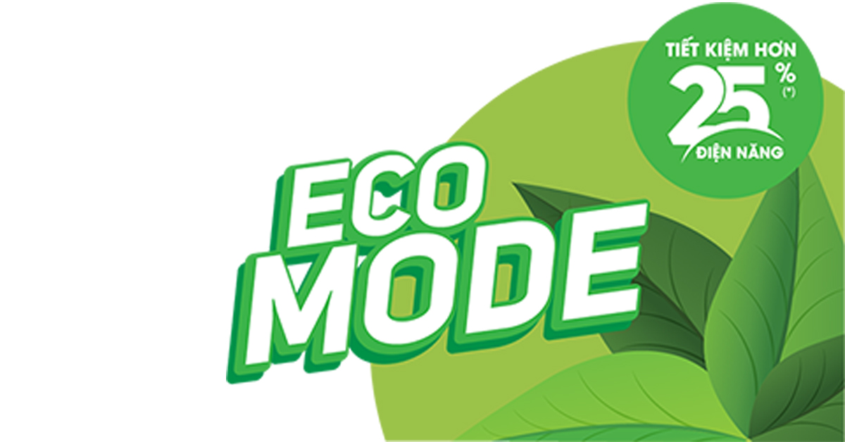 Chế độ tích kiệm điện Eco Mode