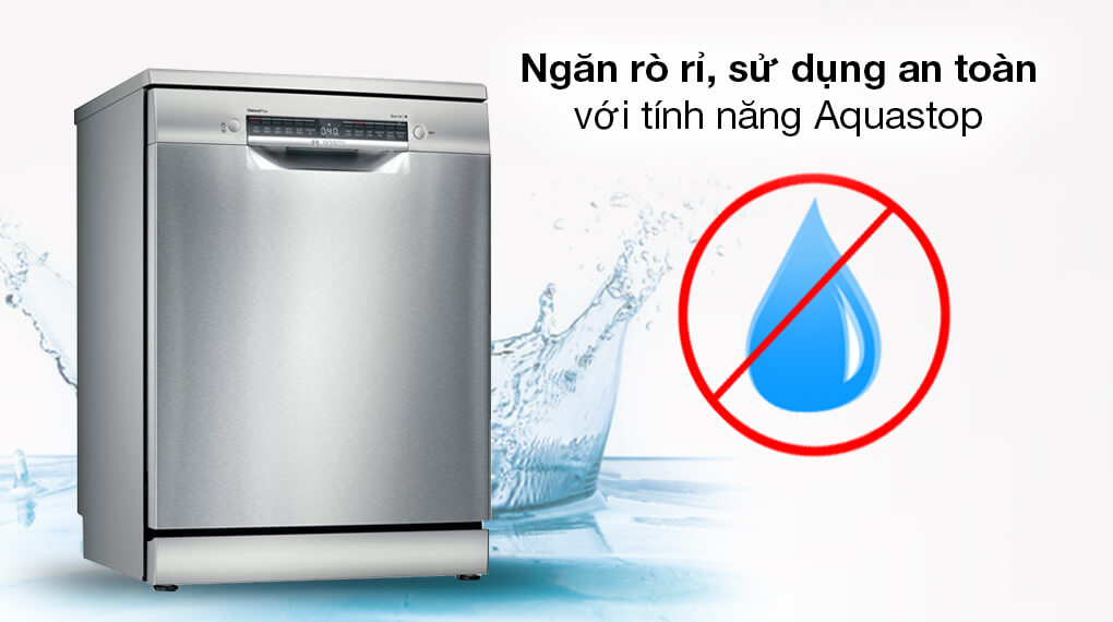 Máy rửa chén độc lập Bosch SMS4IVI01P - Tính năng Aquastop ngăn nước rò rỉ, đảm bảo an toàn khi sử dụng