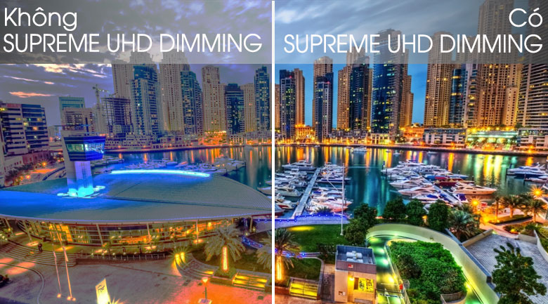 Hình ảnh tối ưu từng chi tiết sáng tối bằng công nghệ Supreme UHD Dimming