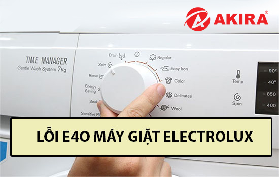 Cách khắc phục lỗi E40 trên máy giặt Electrolux